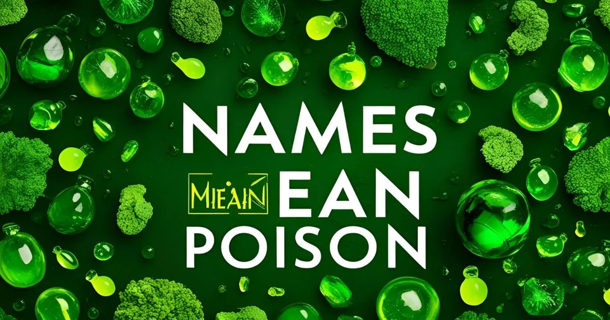 Names That Mean Poison