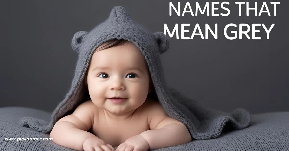 Names That Mean Grey